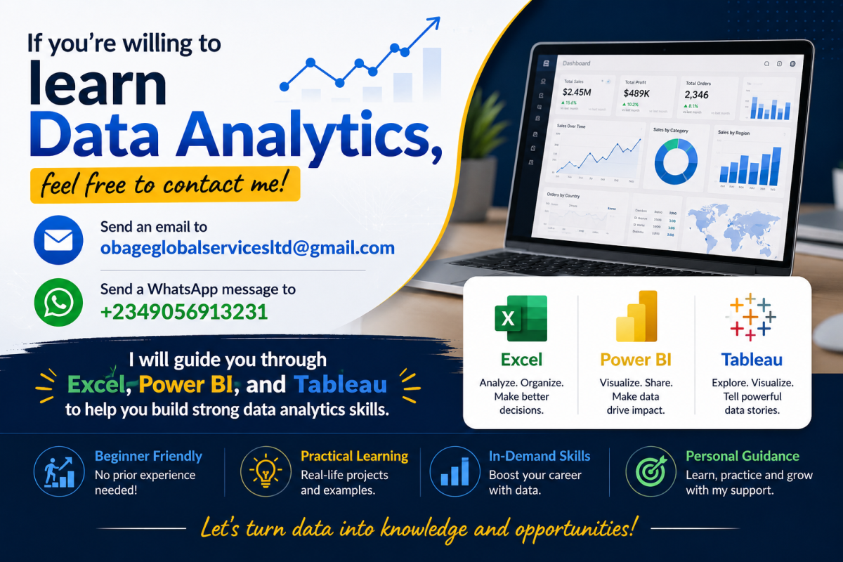 If you’re willing to learn Data Analytics, feel free to send an email to obageglobalservicesltd@gmai...