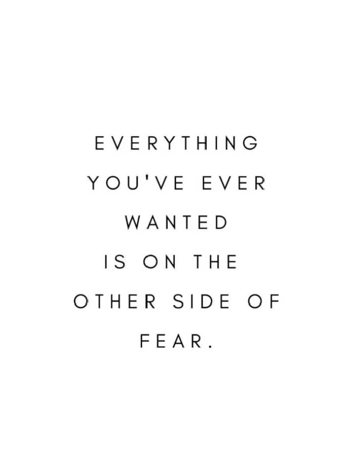 Fear has stopped more dreams than failure ever will. Take that step today.