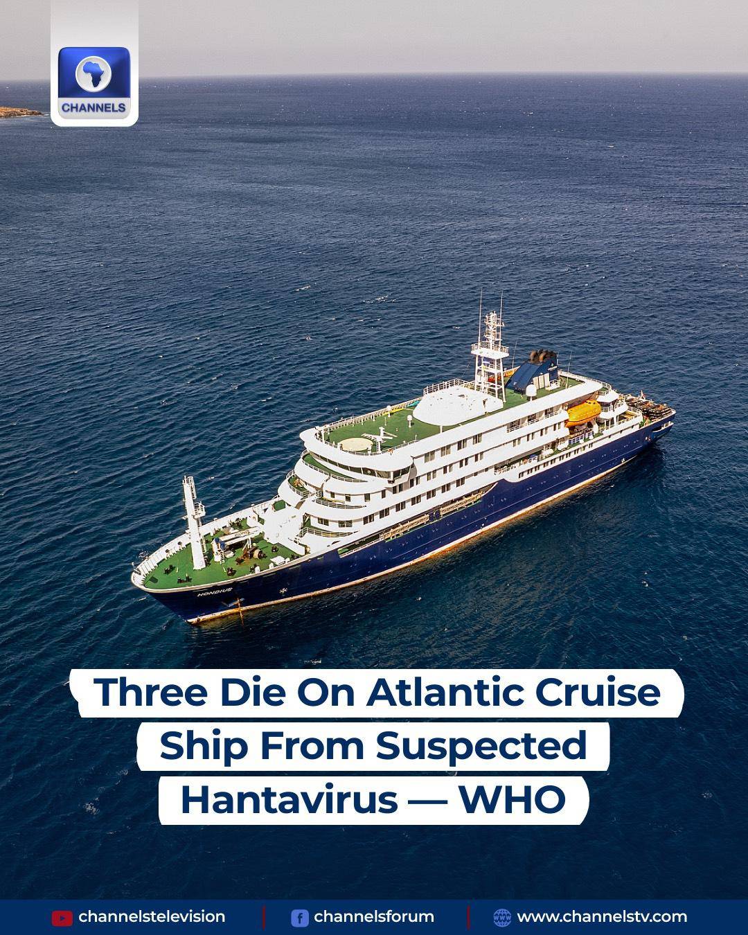 Three people have died on a cruise ship in the Atlantic, the WHO said Sunday, one a confirmed case o...