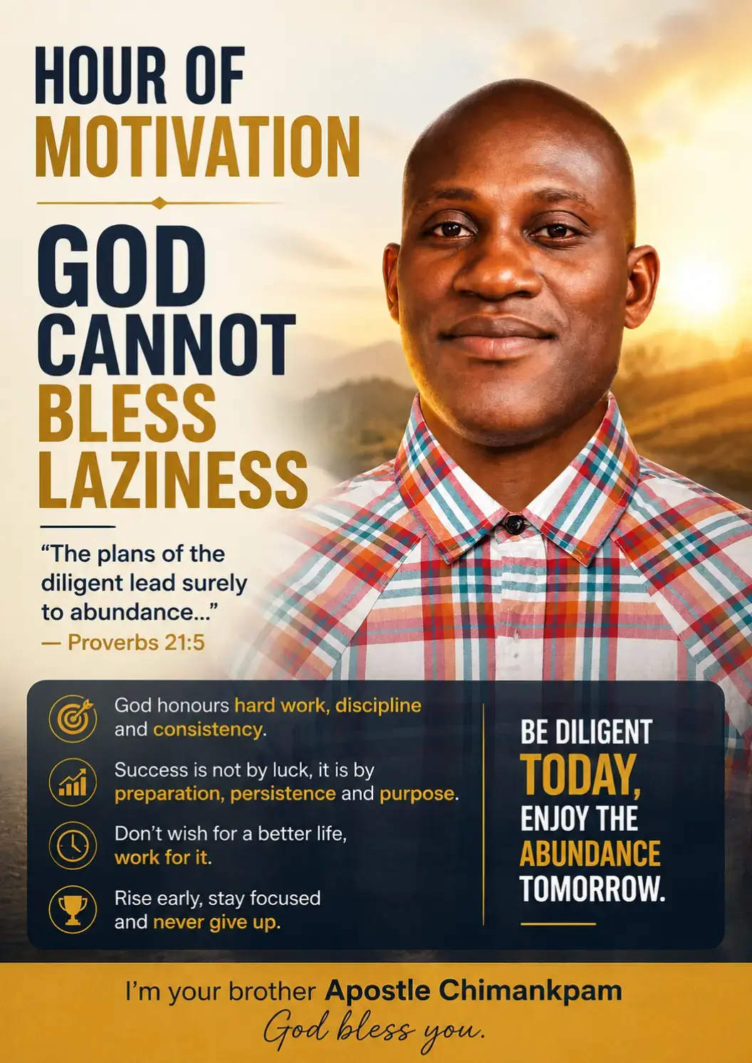 HOUR OF MOTIVATION
God Cannot Bless Laziness”
Faith is powerful, but faith without action produces...