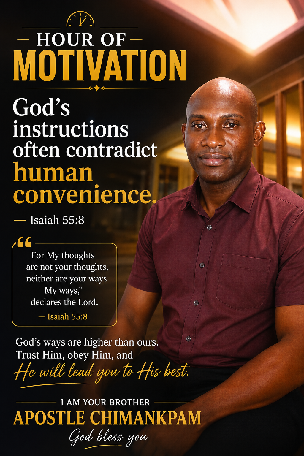 HOUR OF MOTIVATION
God's Instructions Often Contradict Human Convenience
Human wisdom often choose...