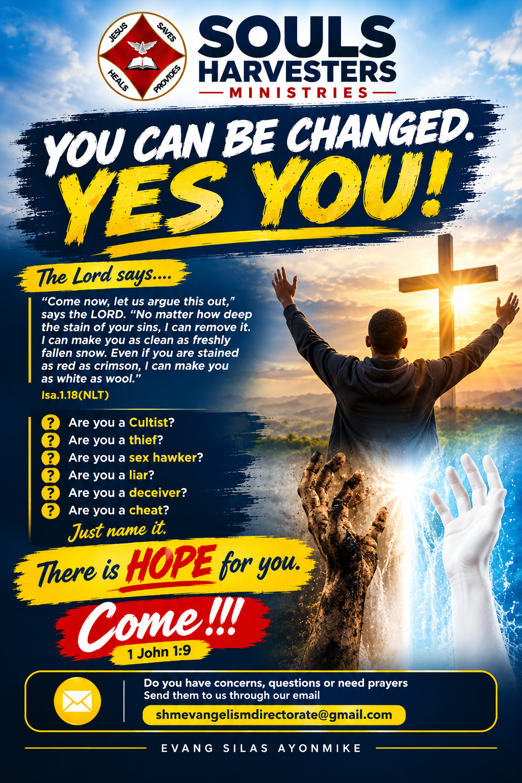 You don't have to be identified with everything evil.
There is Life Transformation in Christ Jesus.
