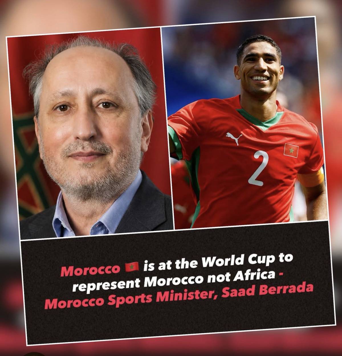 ๐จ"Morocco Is At The World Cup To Represent Morocco Not Africa" -- Saad Berrada, Morocco Sport Minis...
