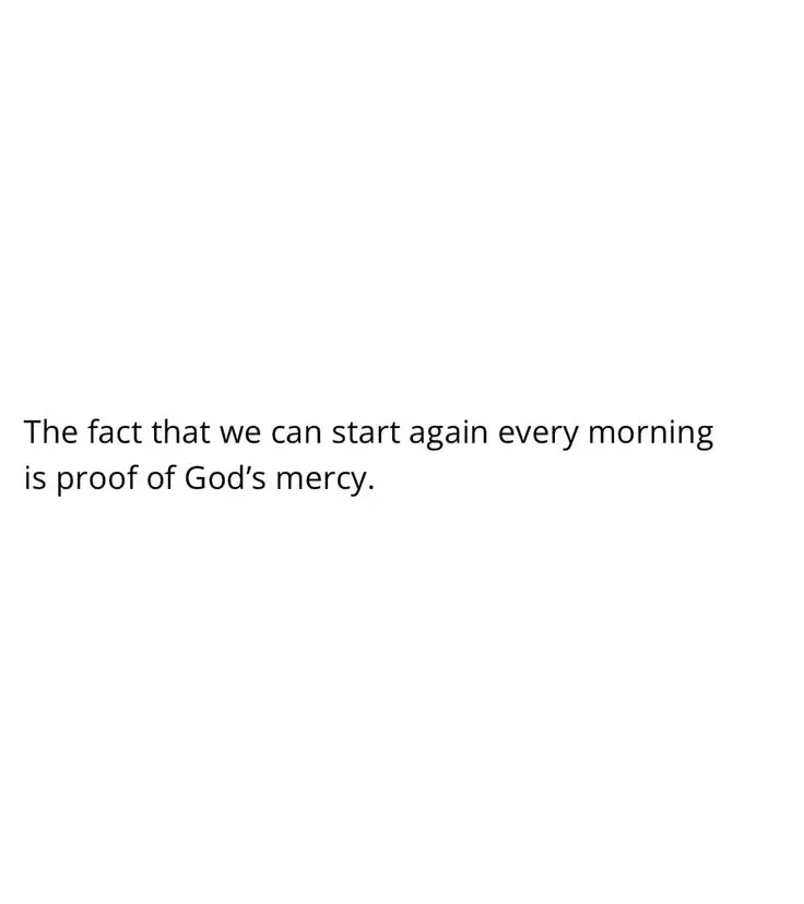 We should always be grateful for life and the little things we have.