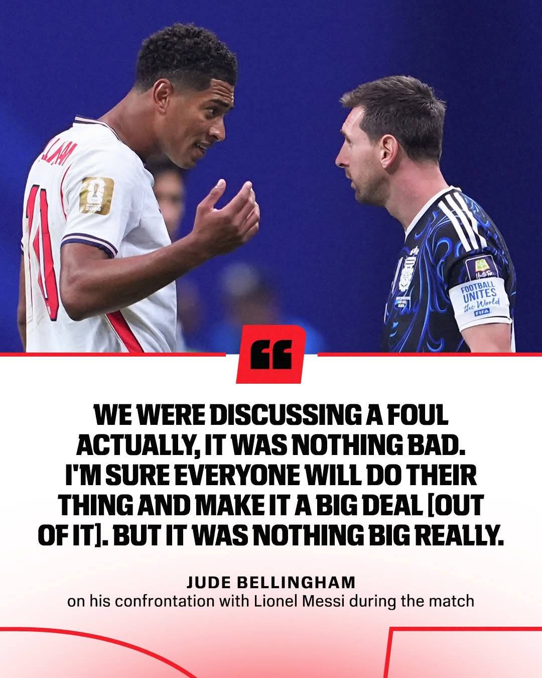 Jude Bellingham explained his confrontation with Lionel Messi during the World Cup semifinal ๐