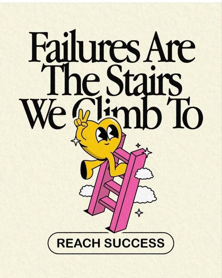 You can't reach the top if you will not climb the stairs. ๐ฏ