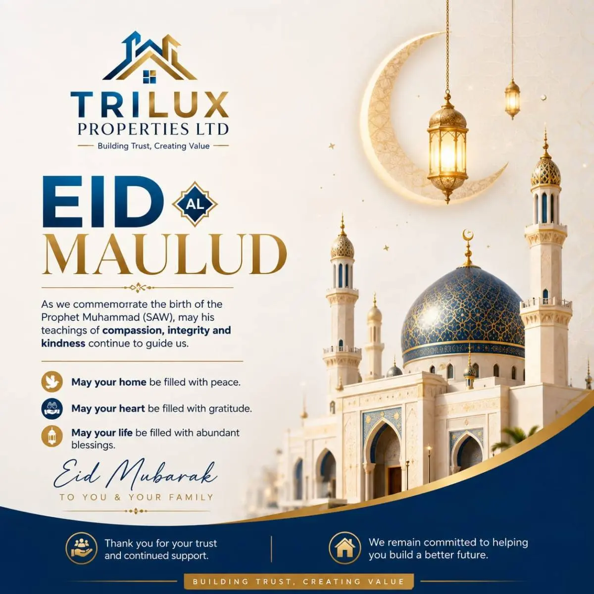 Eid Mubarak from Trilux Properties Ltd! ๐โจ
As we celebrate Eid Maulud, may the beautiful teachings...