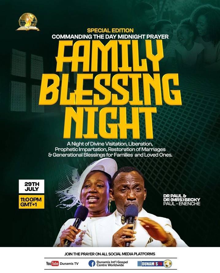 HAPPENING LIVE TONIGHT
SPECIAL EDITION | COMMANDING THE DAY MIDNIGHT PRAYER
FAMILY BLESSING NIGHT...