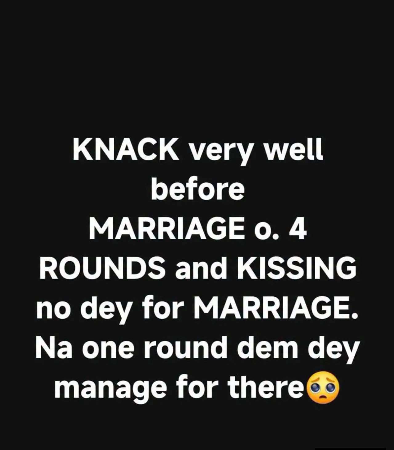 Where is the lie, even that 1 round self, no romance,just enter, papapa make everybody go sleep🤣🤣...