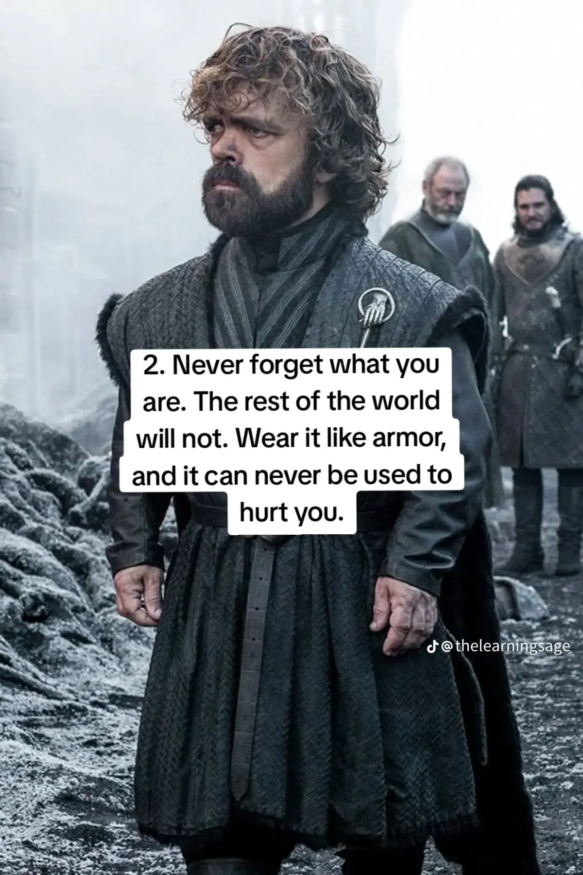 Part 2 of words of wisdom from Tyrion Lannister

#Trending