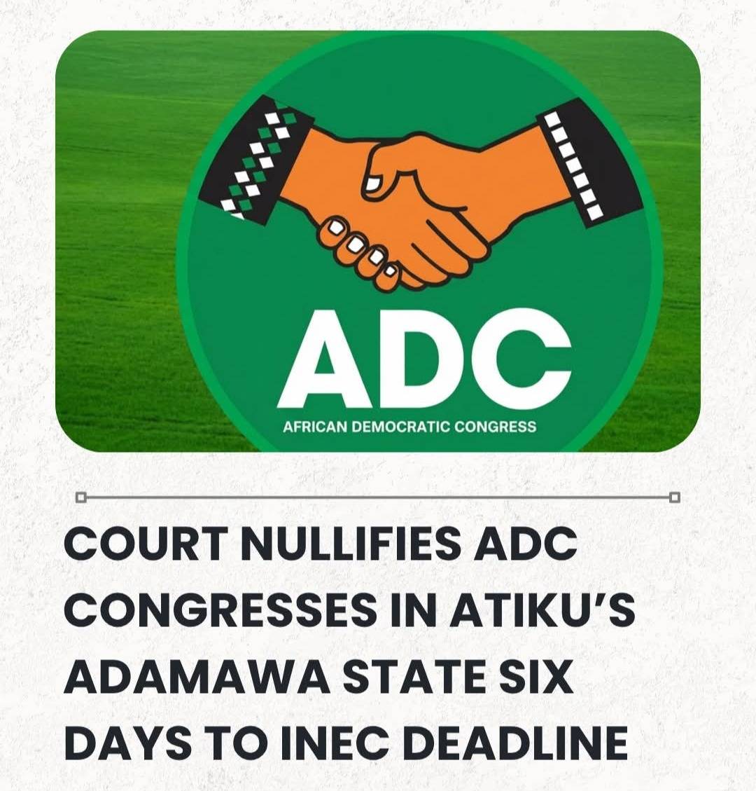Court Nullifies ADC Congresses In Atiku’s Adamawa State Six Days To INEC Deadline.