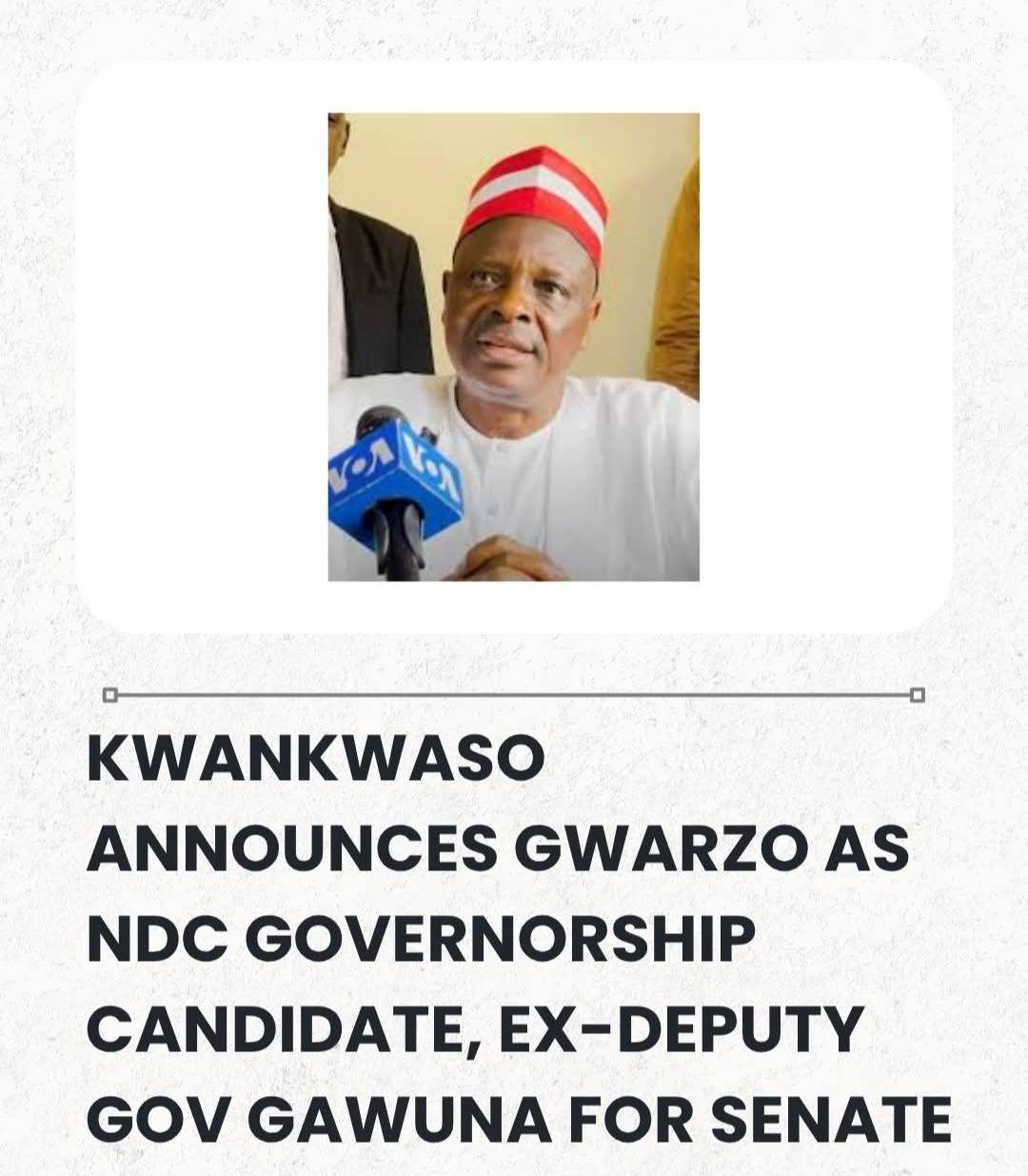 Kwankwaso Announces Gwarzo As NDC Governorship Candidate For Kano, Ex-Deputy Gov Gawuna For Senate