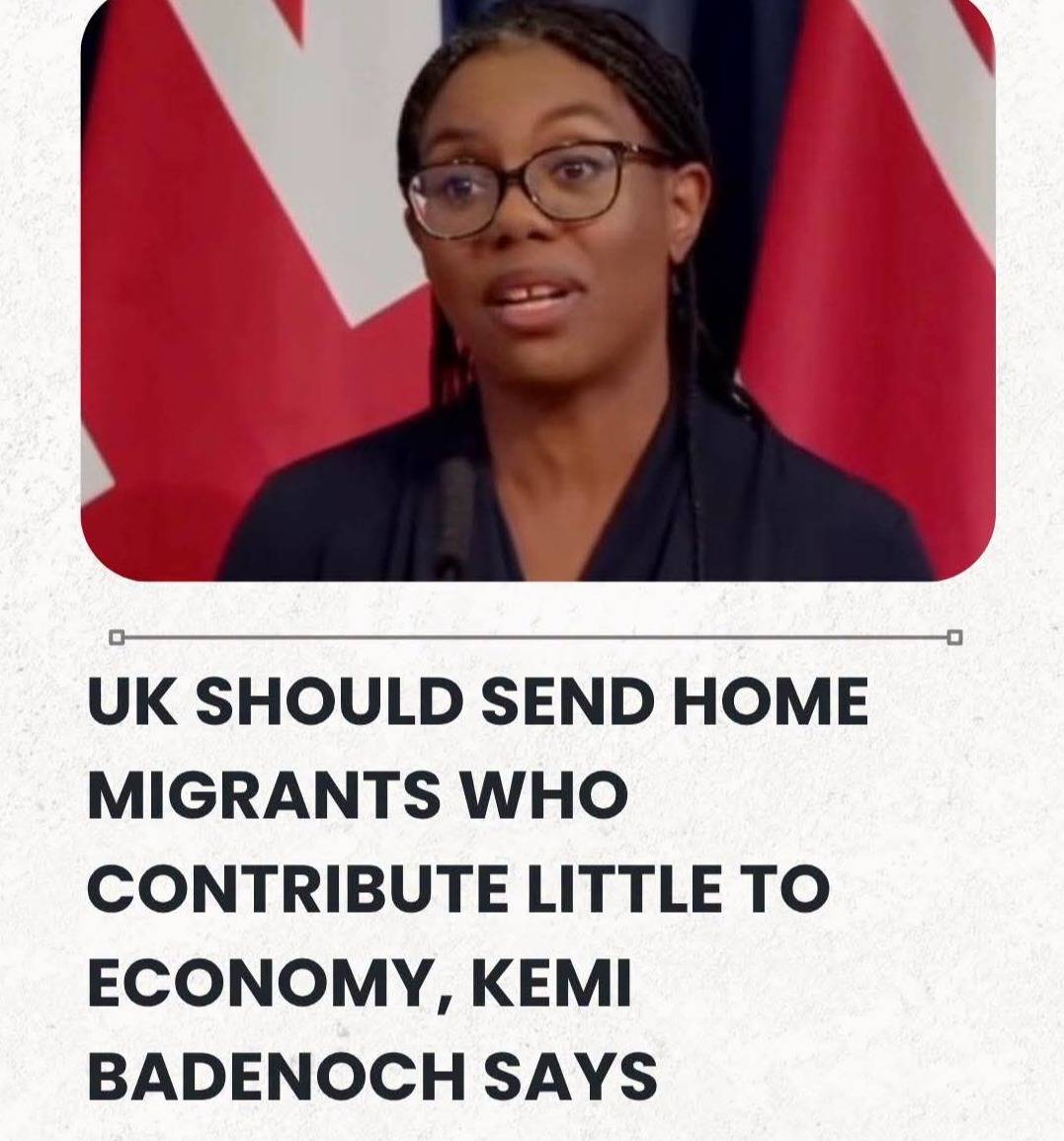 UK Should Send Home Migrants Who Contribute Little To Economy, Kemi Badenoch Says
