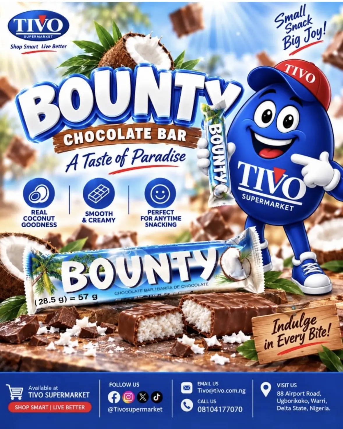 BOUNTY CHOCOLATE BAR
๐ Visit us: 88 Airport Road, Ugborikoko, Warri
๐ง Tivo@tivo.com.ng | ๐ 08104...