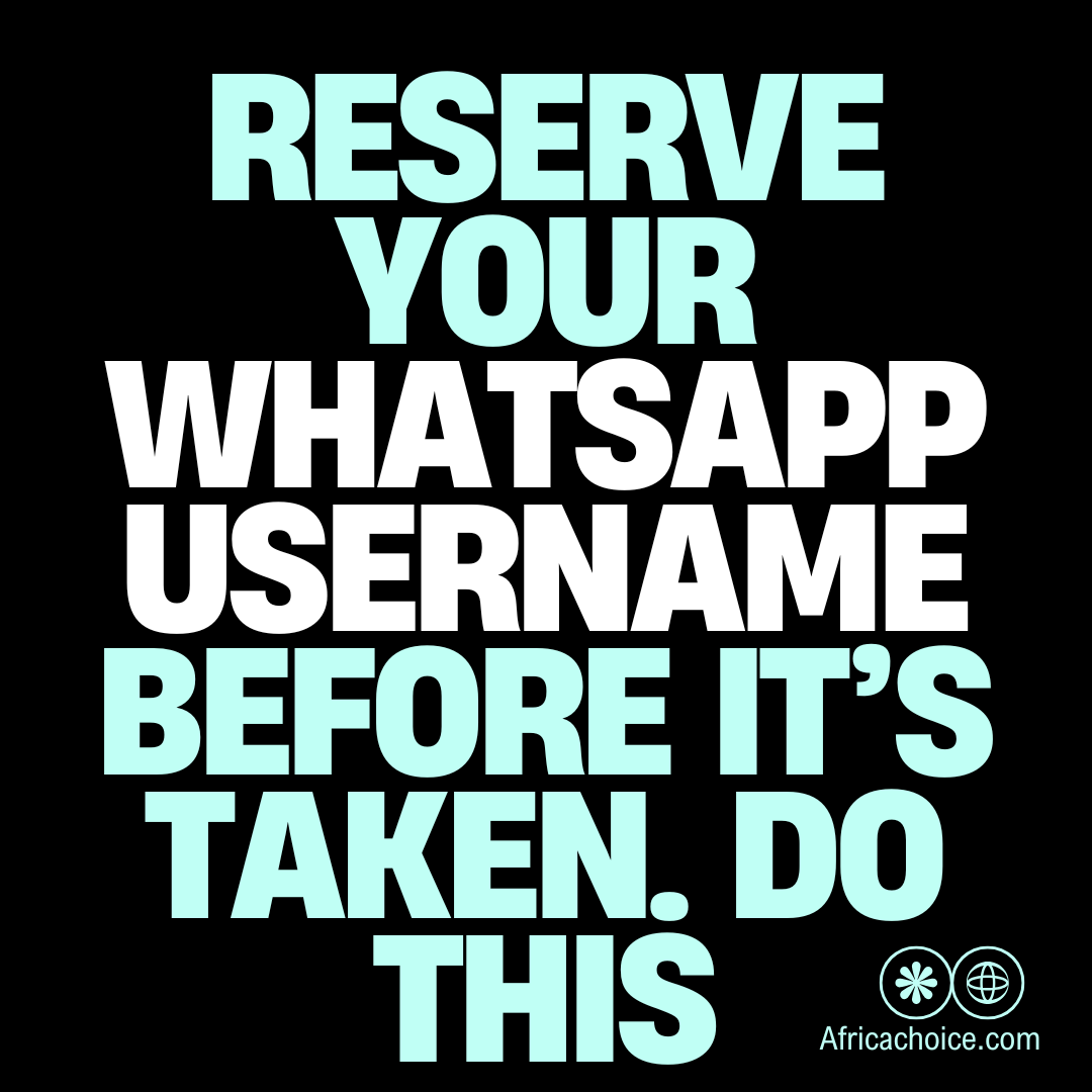 Reserve Your WhatsApp Username Before It’s Taken. Do This
If you are using WhatsApp, kindly pay att...