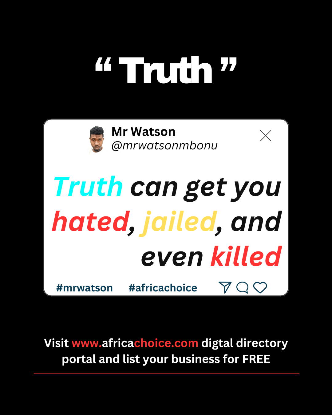 Truth no longer saves you; telling the truth can get you hated, jailed, and even killed. That is the...
