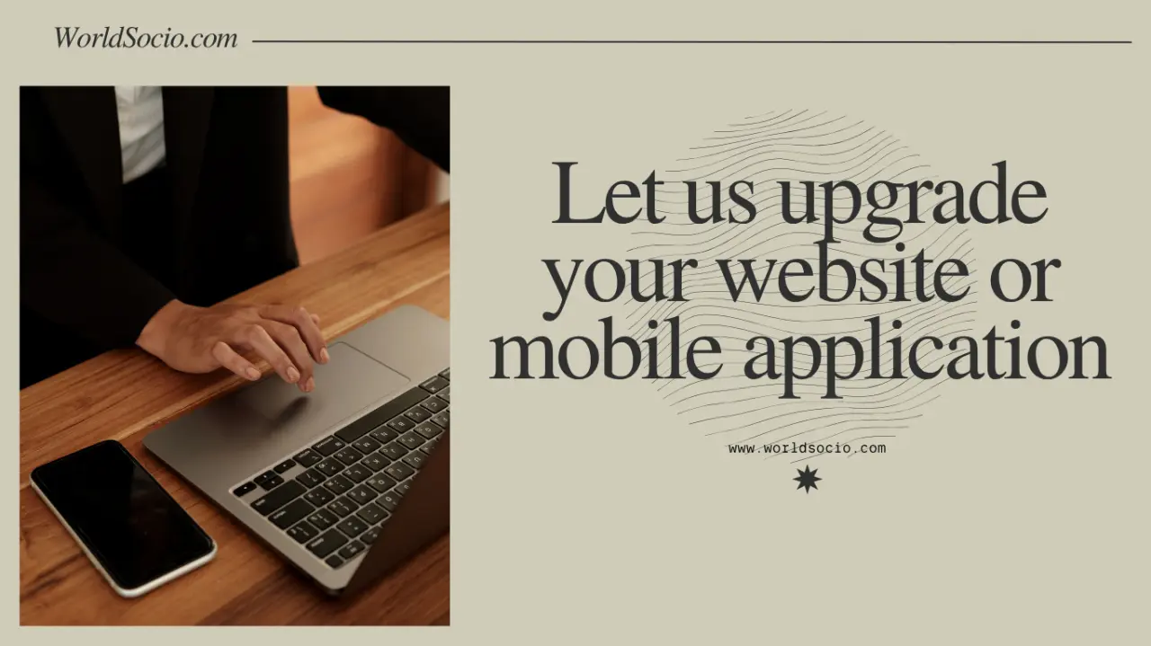 "Upgrade your website or mobile application with the latest technology to maximize your platform's p...