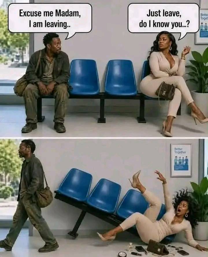 That is how many beautiful ladies in Abuja behave, they think all men want them.