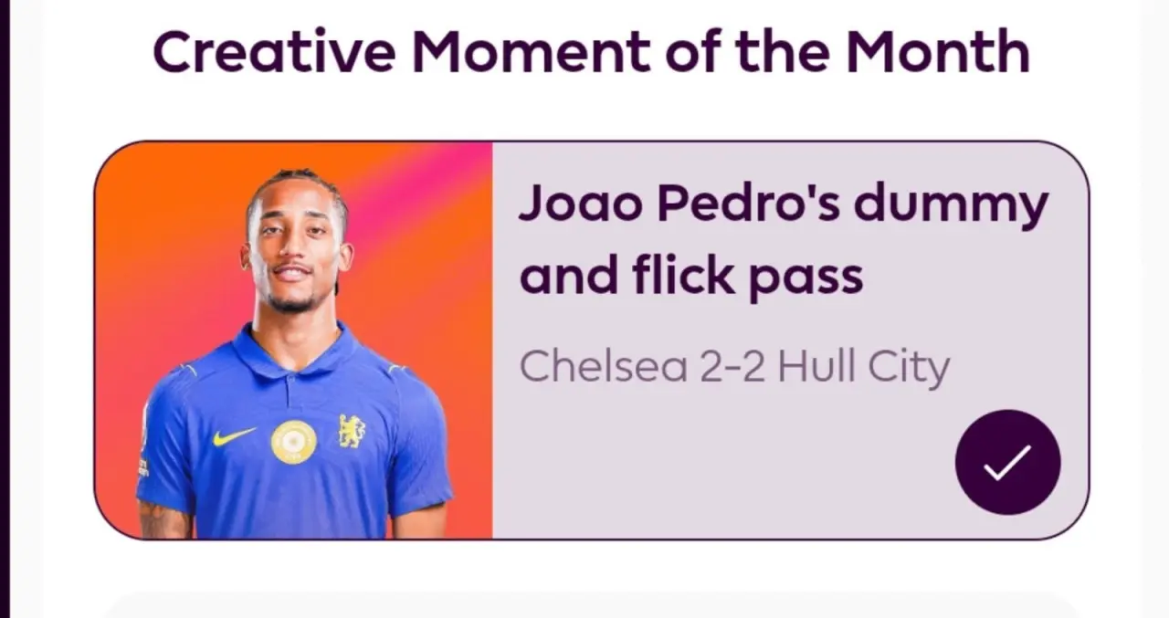 🚨🔵Joao Pedro has been named on the shortlist for the September Premier League Creative Moment of t...