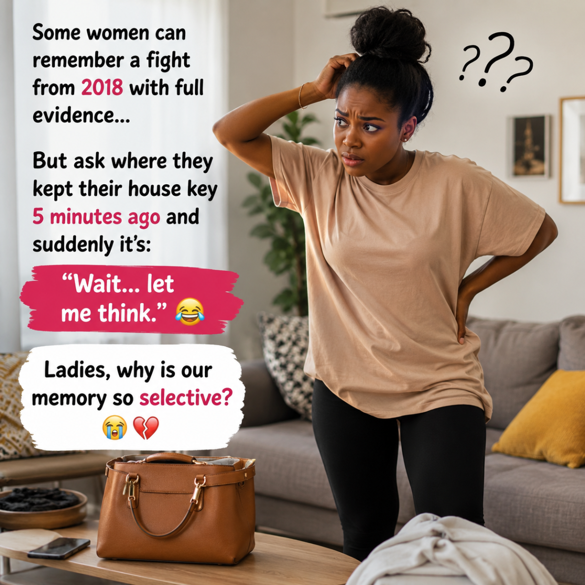 Some women can remember a fight from 2018 with full evidence...
But ask where they kept their house...