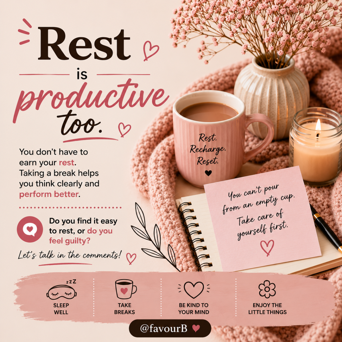Rest is productive too.
You don't have to earn your rest. Taking a break helps you think clearly and...