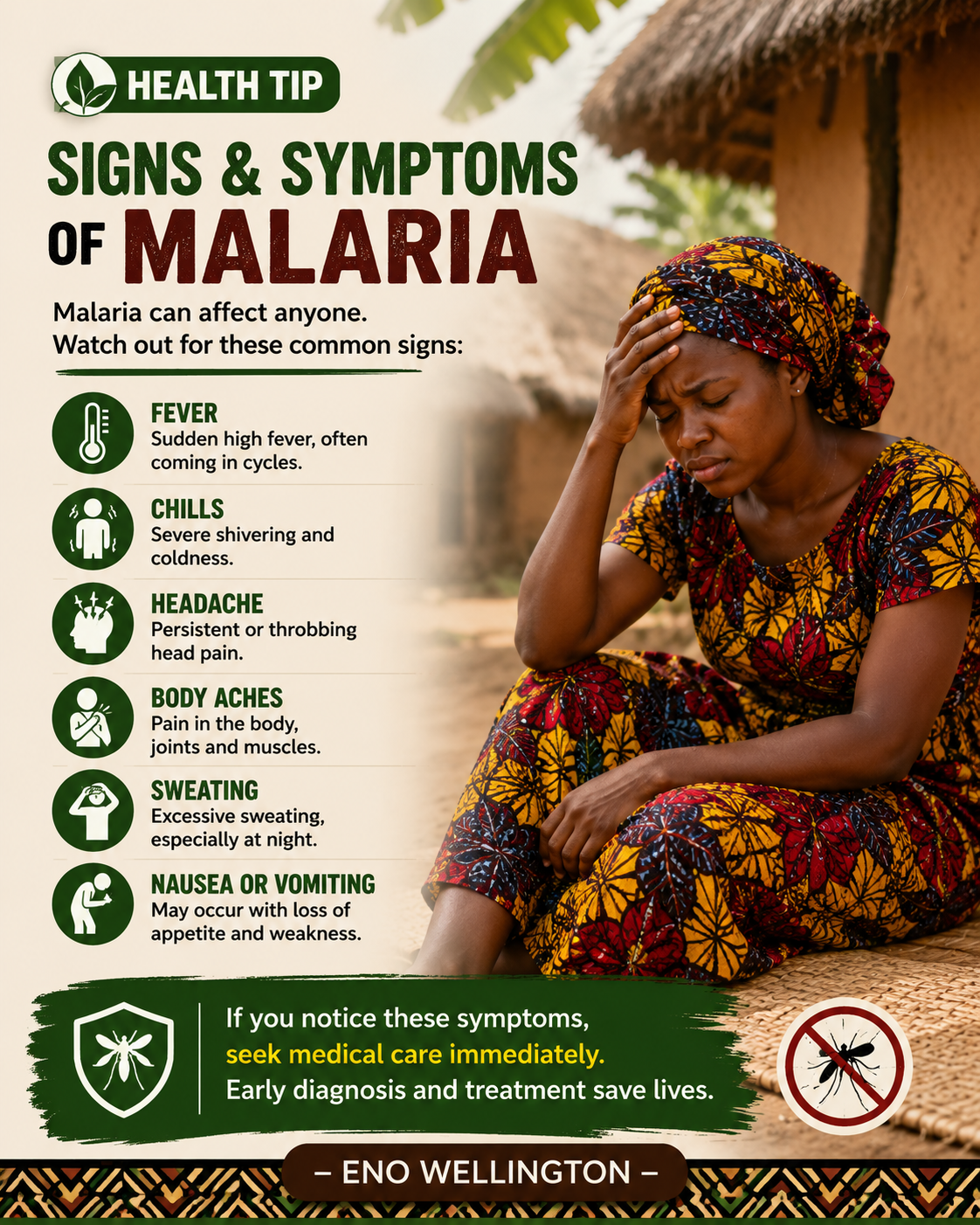 Health Tip:
Don't ignore a fever. Malaria often begins with symptoms such as fever, chills, headach...