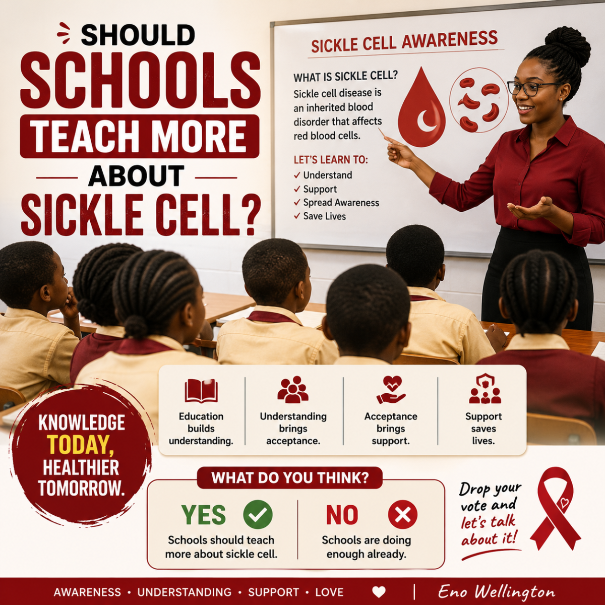 Awareness starts with education.
Do you think schools should teach more about sickle cell disease?...