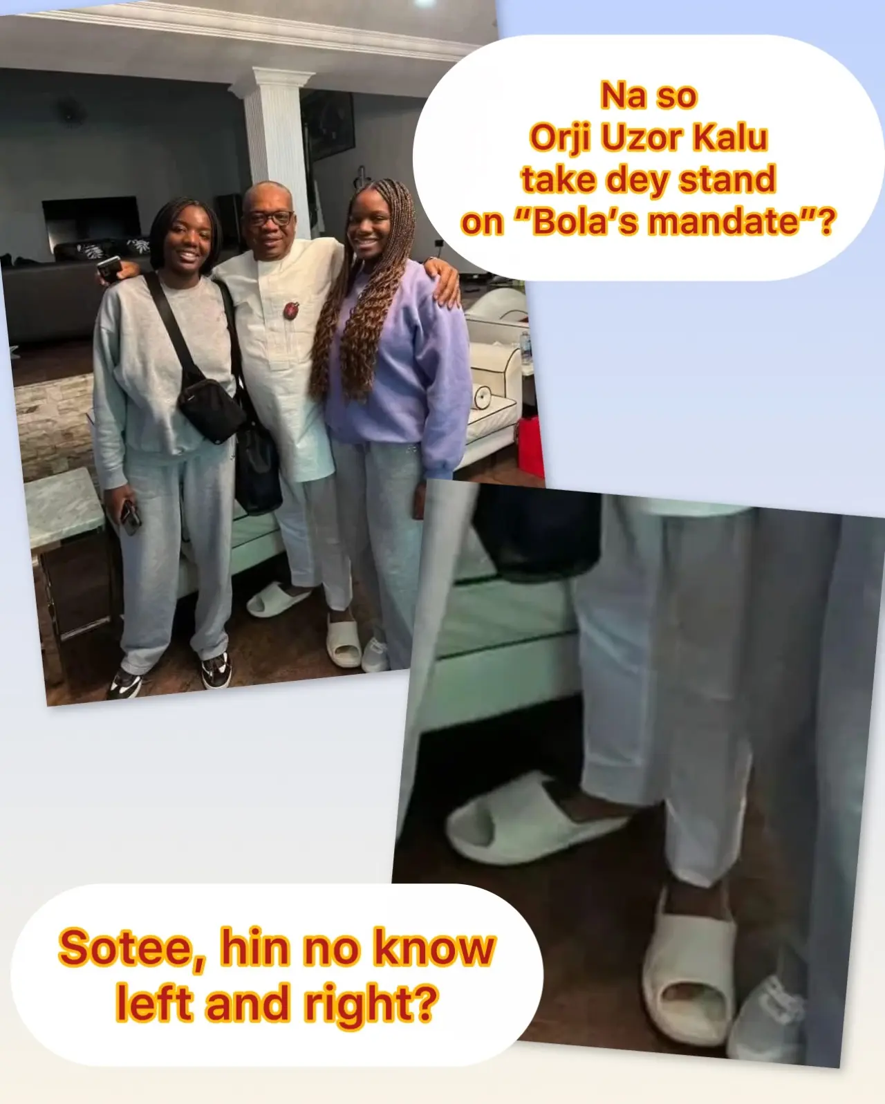 OUK no be small man but this slippers... e don confuse 😂 Na so e stand on mandate?