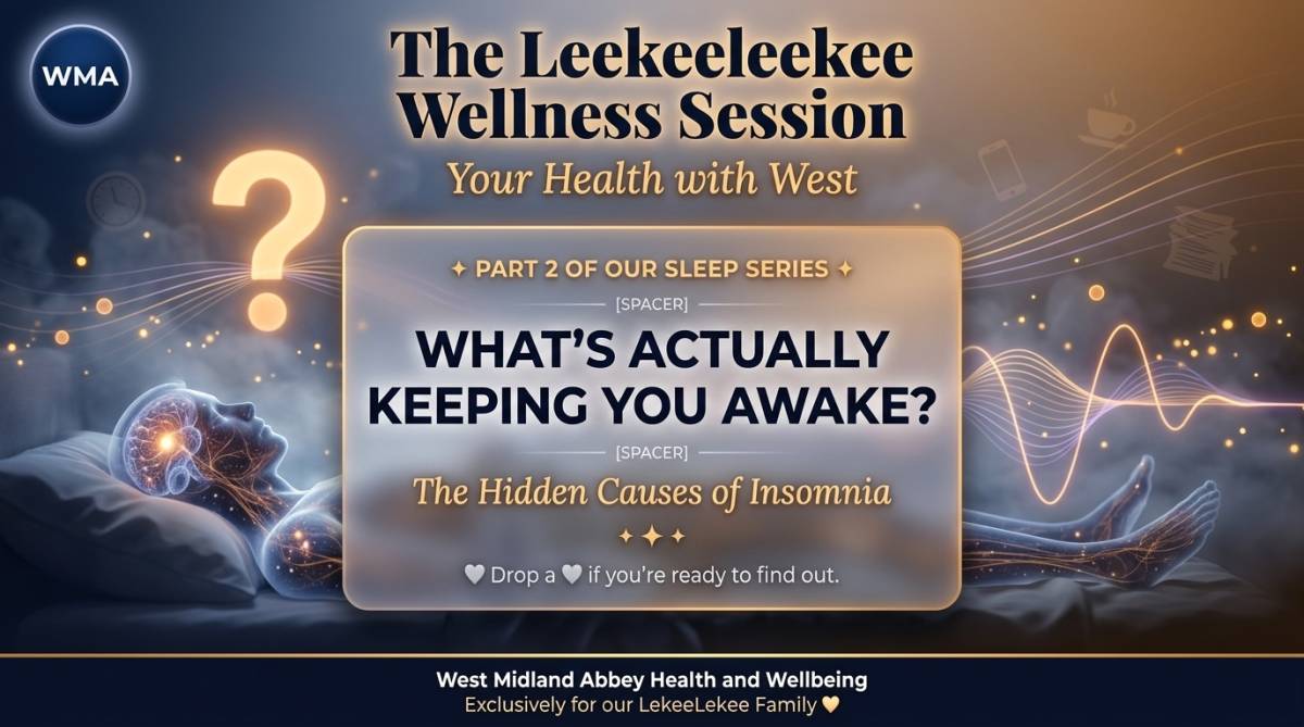 What's Actually Keeping You Awake?
Hello family, In my previous post, we talked about what lack of...