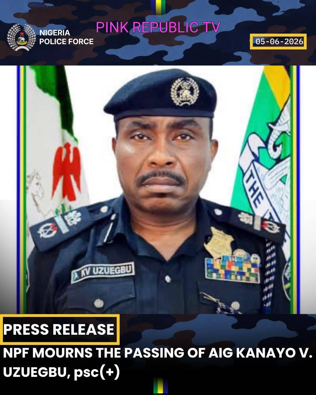 https://pinkrepublic12.blogspot.com/2026/06/npf-mourns-passing-of-aig-kanayo-v.html?m=1