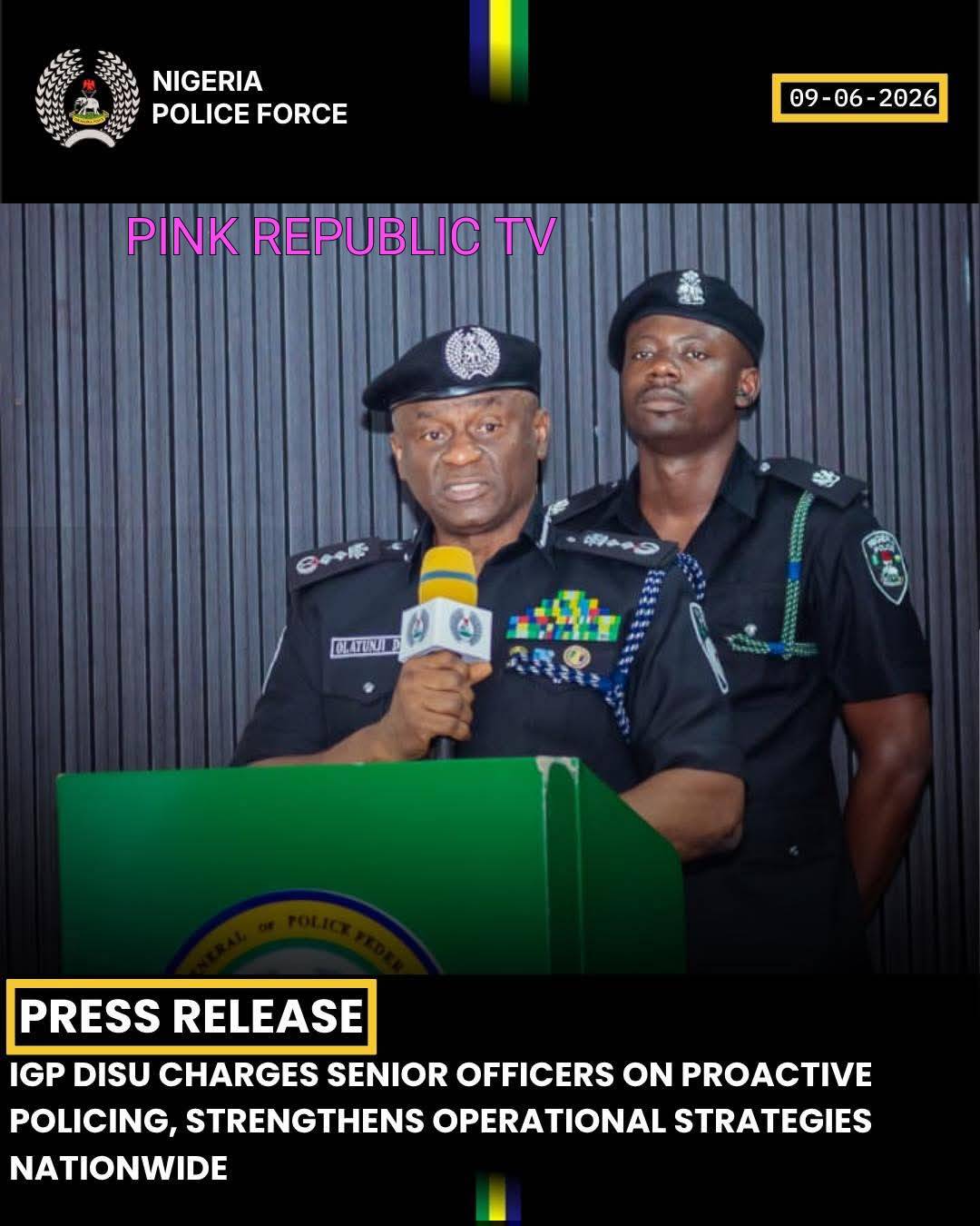 https://pinkrepublic12.blogspot.com/2026/06/igp-disu-charges-senior-officers-on.html?m=1