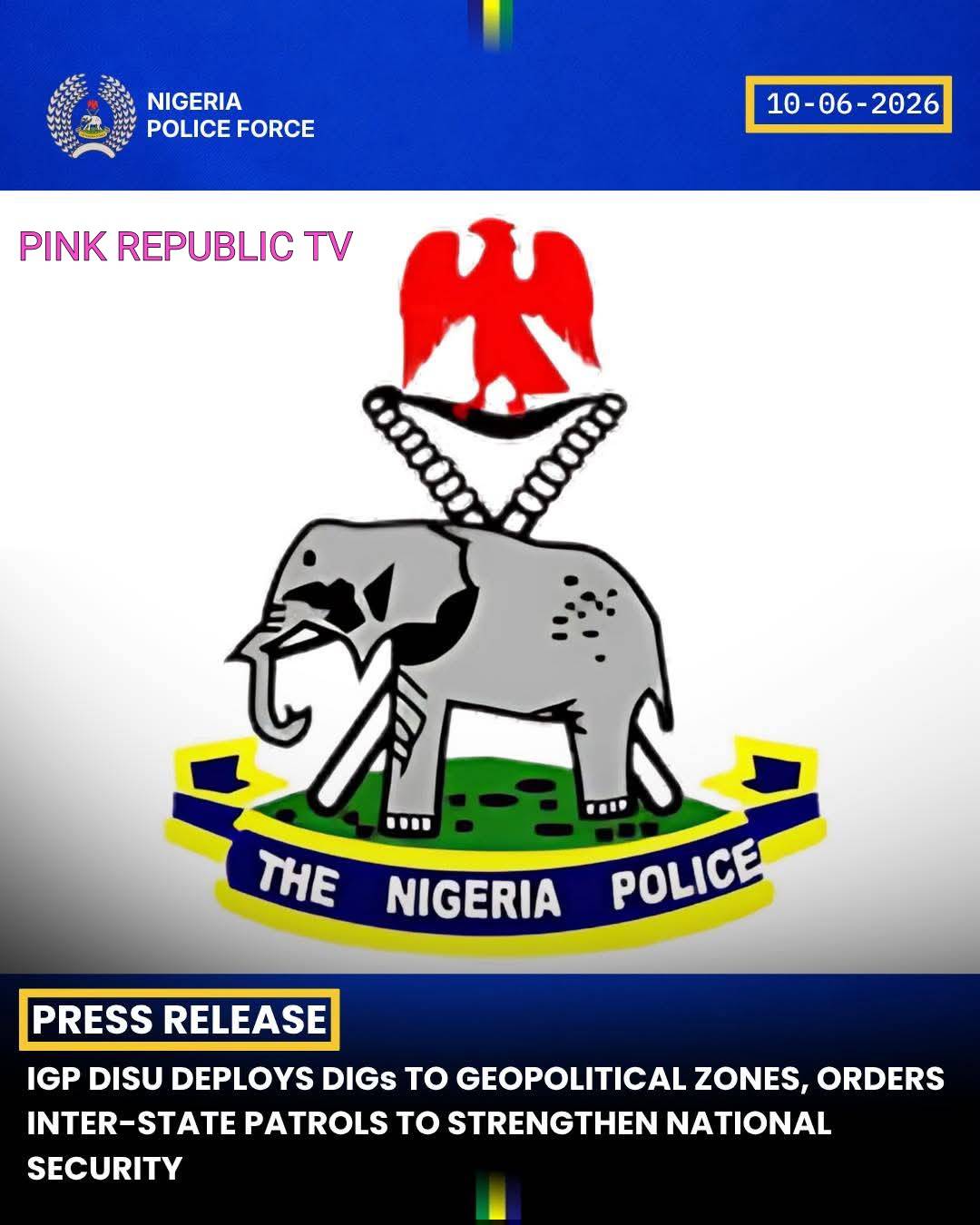 https://pinkrepublic12.blogspot.com/2026/06/igp-disu-deploys-digs-to-geopolitical.html?m=1