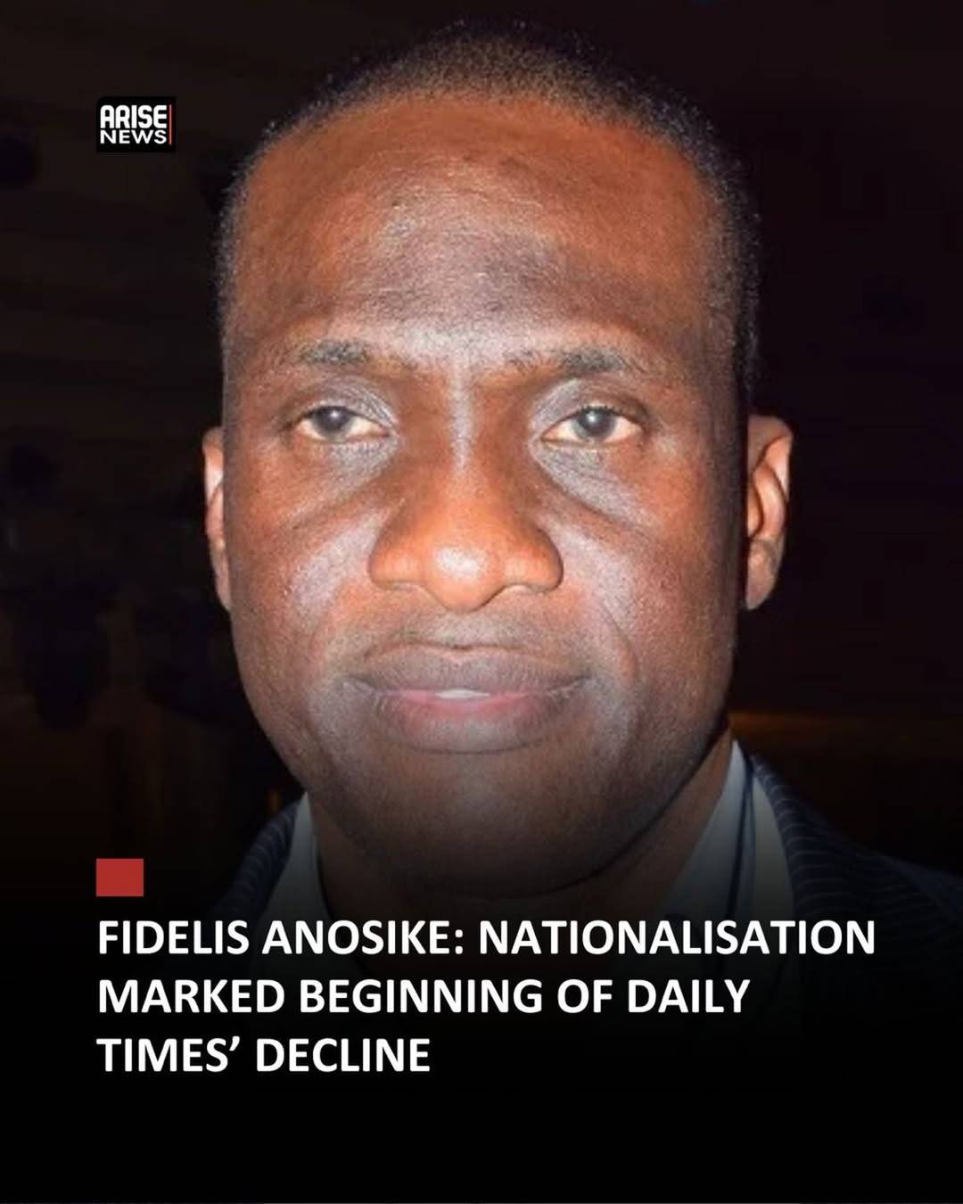 As Daily Times marks its centenary, Folio Media Group Founder and newspaper owner Fidelis Anosike sa...