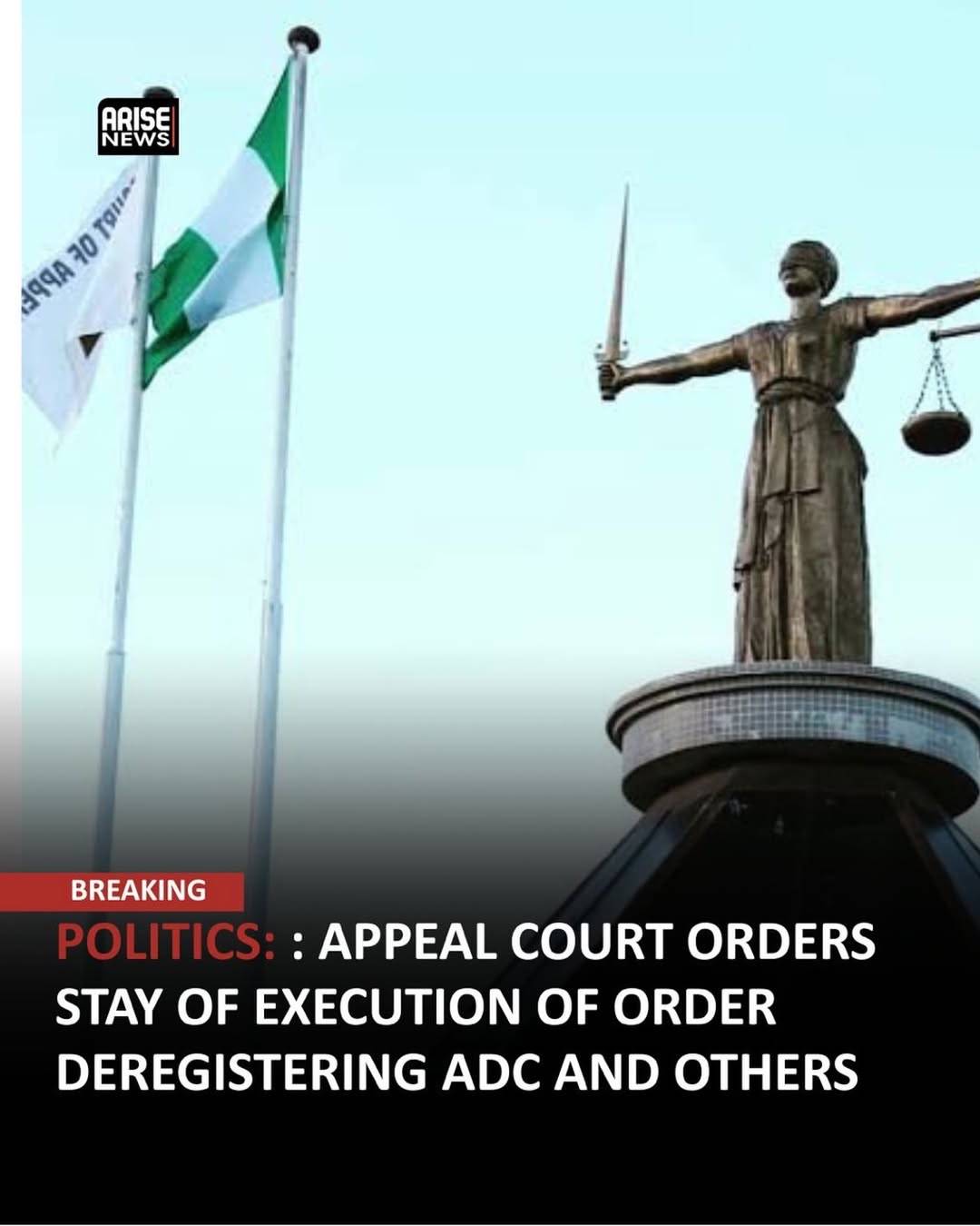 APPEAL COURT ORDERS STAY OF EXECUTION OF ORDER DEREGISTERING ADC AND OTHERS.
The Court of Appeal ha...