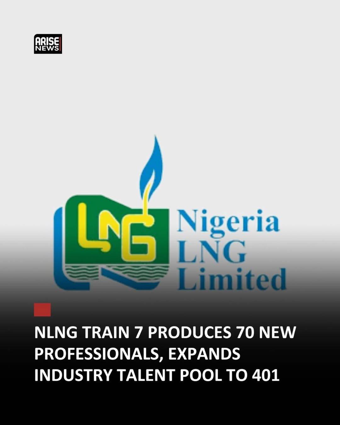 Nigeria LNG Limited (NLNG) has graduated 70 young professionals from its Train 7 Human Capacity Deve...