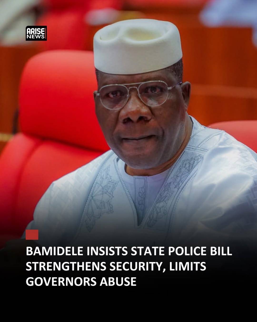 Senate Leader Opeyemi Bamidele has defended the proposed State Police Bill, saying it is designed to...