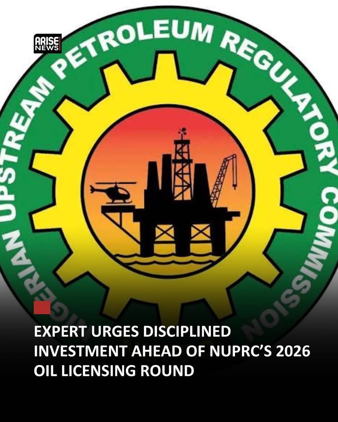 As the Nigerian Upstream Petroleum Regulatory Commission (NUPRC) prepares to launch its 2026 Licensi...