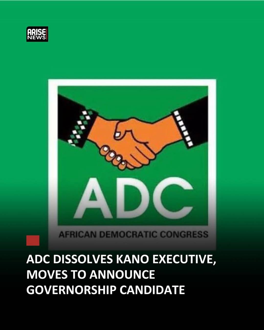 African Democratic Congress (ADC) has dissolved its Kano State Executive Committee and inaugurated a...