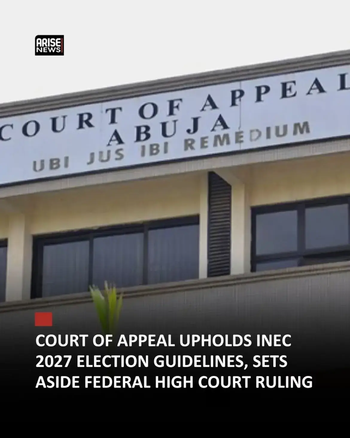 Court of Appeal Upholds INEC 2027 Election Guidelines, Sets Aside Federal High Court Ruling
The C...