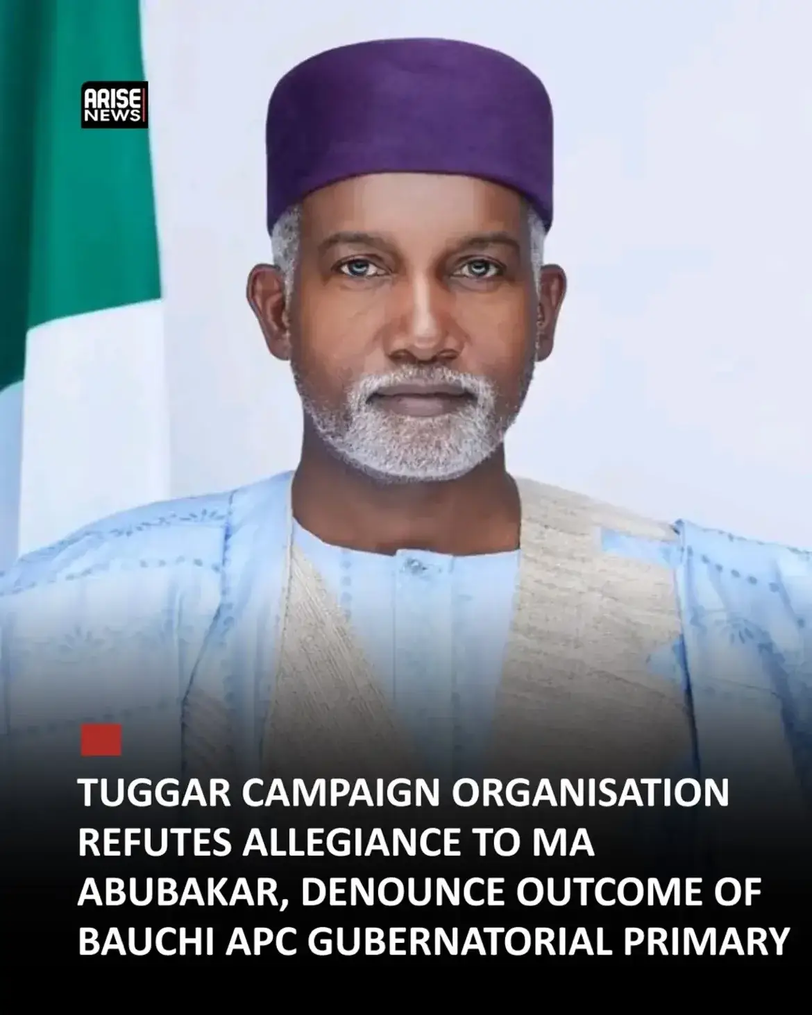 Tuggar Campaign Organisation Refutes Allegiance to MA Abubakar, Denounce Outcome of Bauchi APC Guber...