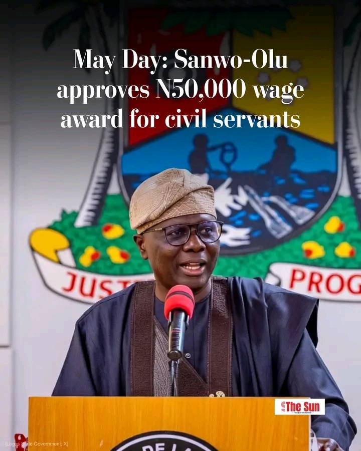 Gov. Babajide Sanwo-Olu has approved a N50,000 wage award for all Lagos State public sector workers...