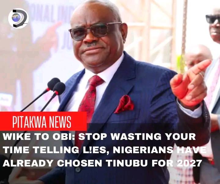 Wike to Obi: Stop Wasting Your Time Telling L!es, Nigerians Have Already Chosen Tinubu for 2027
Min...