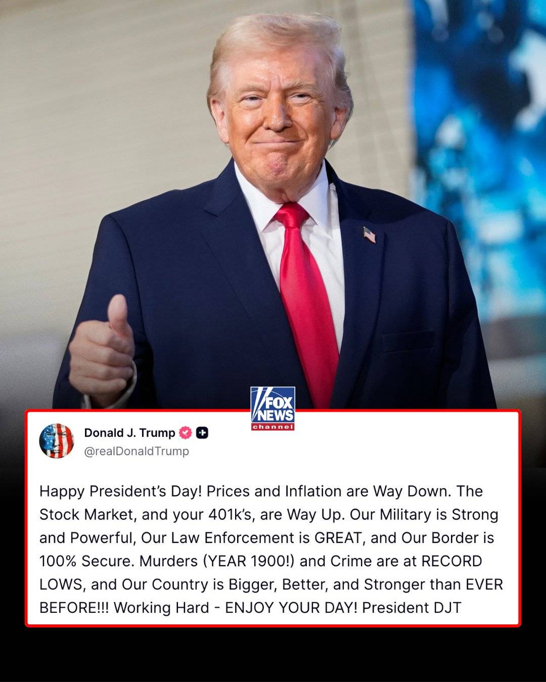 PATRIOTIC PRIDE: President Trump marked Presidents' Day with a celebratory message highlighting a "1...