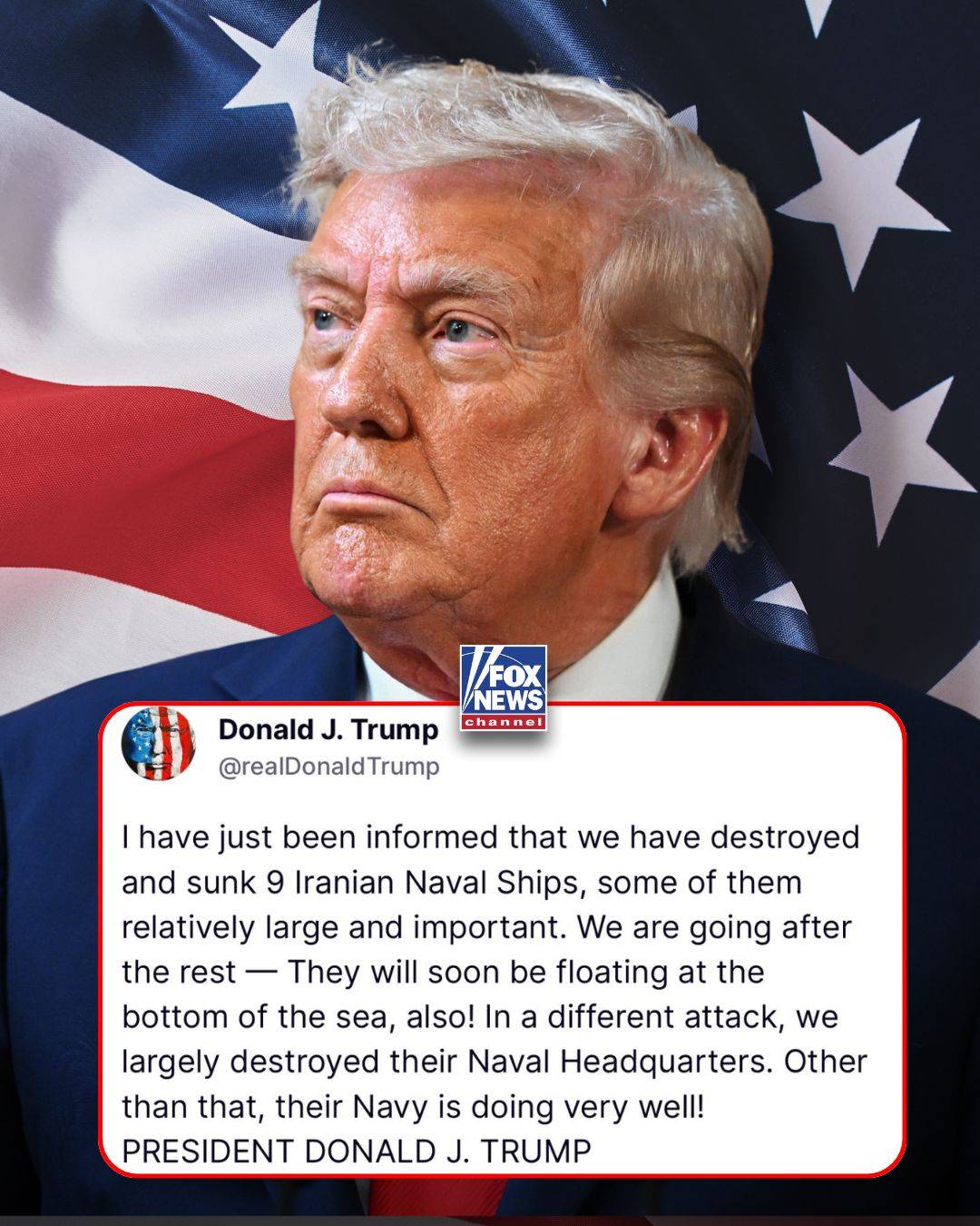 PRESIDENT TRUMP: "I have just been informed that we have destroyed and sunk 9 Iranian Naval Ships, s...