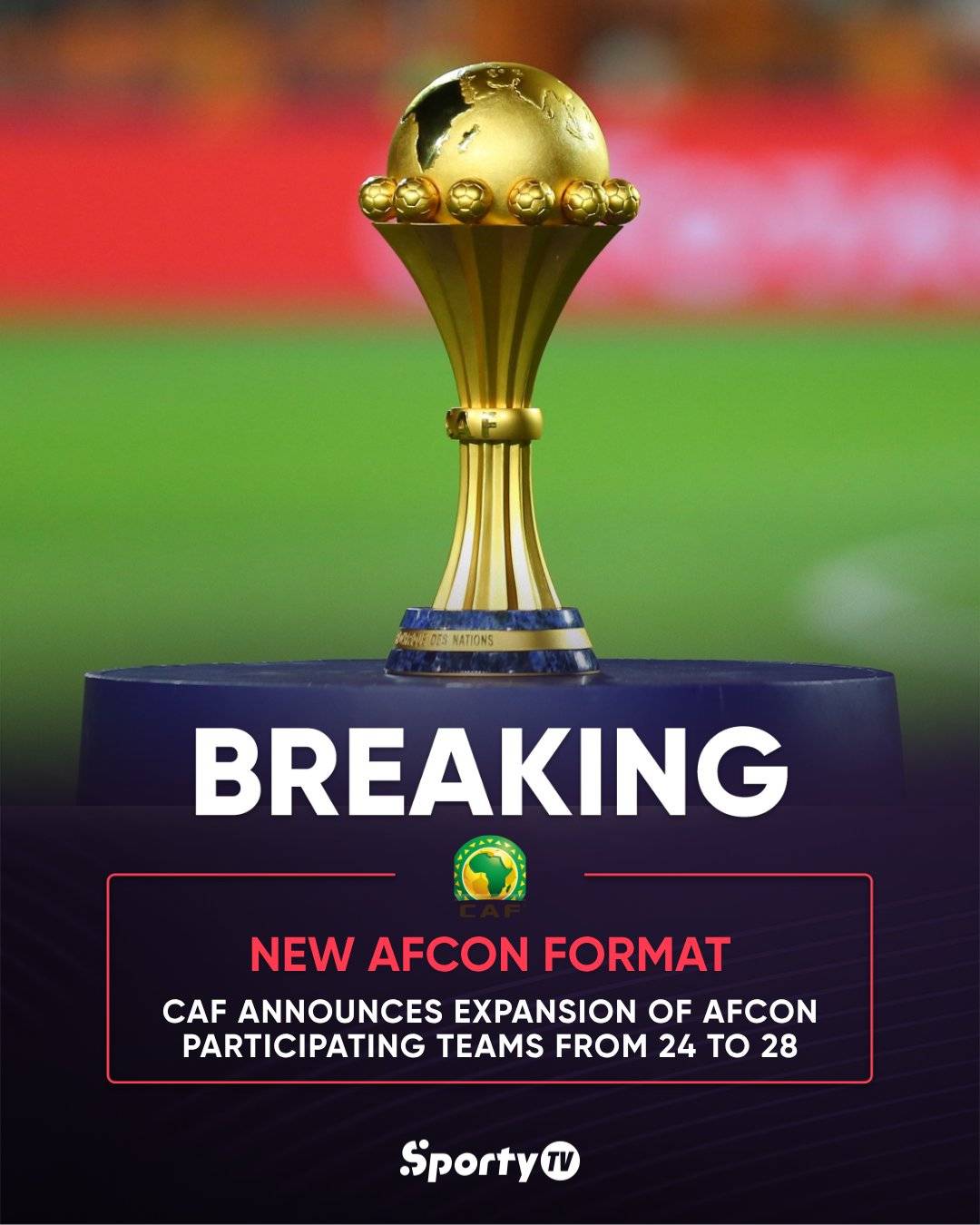 ๐จ CAF President Patrice Motsepe announces the new AFCON format with 28 teams, 7 groups and 4 teams...