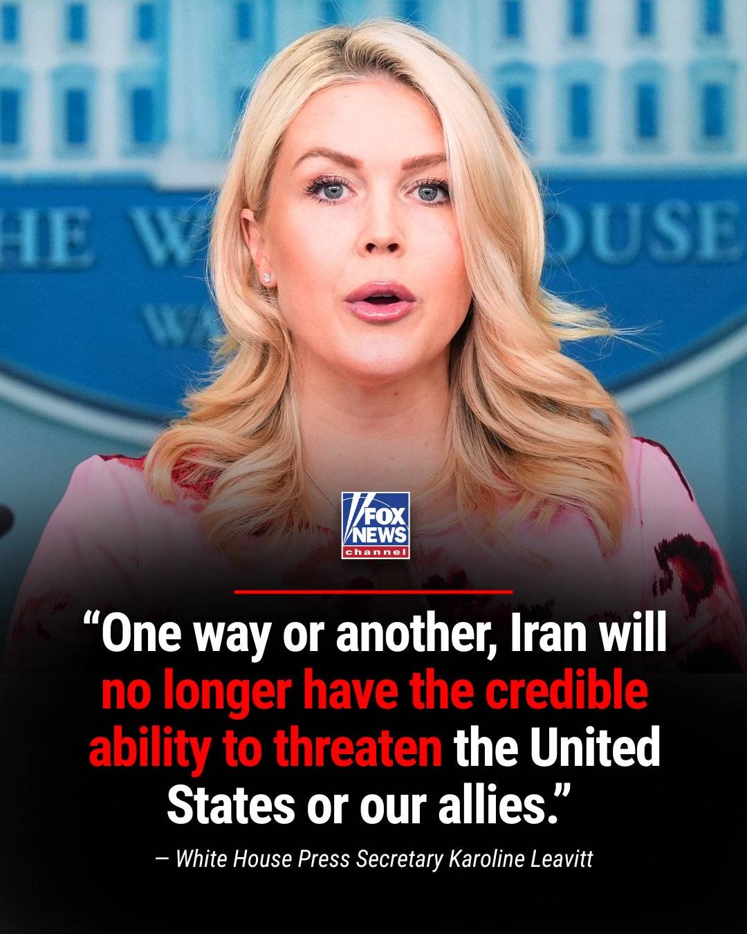 BREAKING: White House Press Secretary Karoline Leavitt says Iran will no longer have the ability to...