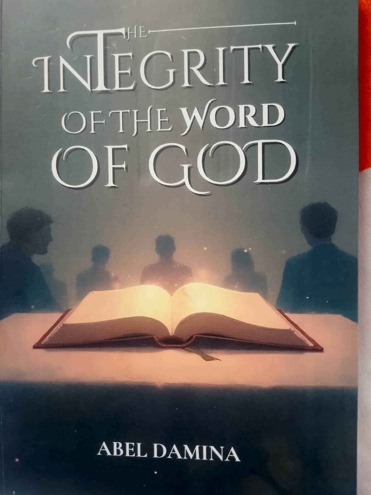 Abel Damina #teaching  
The integrity of God word.