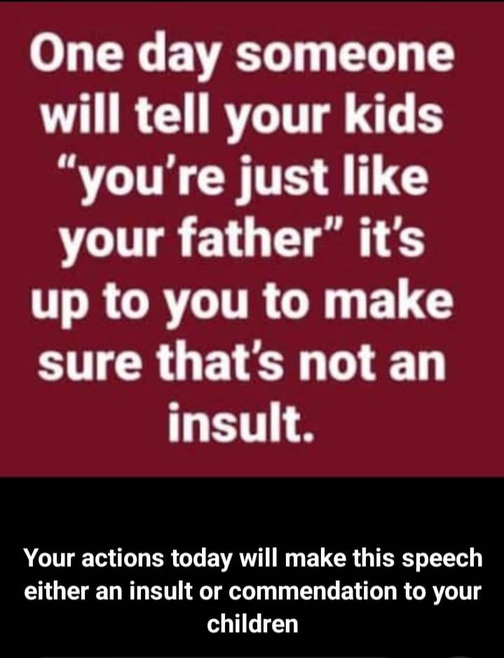 Be your child's role model.
