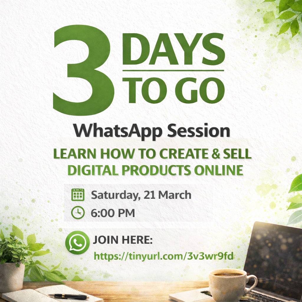 3 days to go
Join this free WhatsApp session and learn how to create and sell digital products onl...