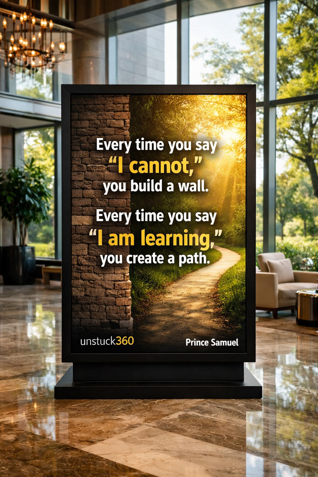“Every time you say ‘I cannot,’ you build a wall. Every time you say ‘I am learning,’ you create a p...